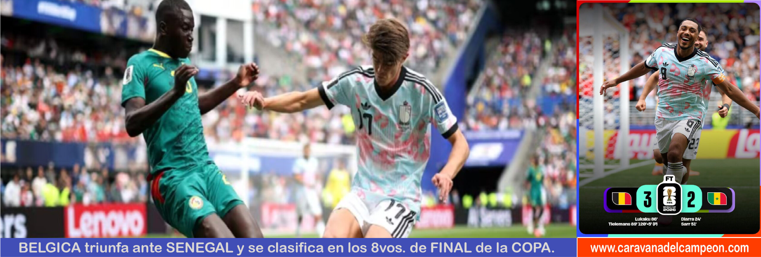 Belgica VS Senegal 32avos. de Final Copa Ecuador 2026