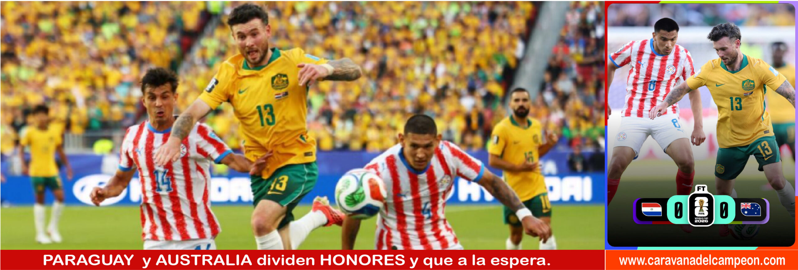 Australia VS Paraguay 3era. Fecha Grupo D Copa Mundial 2026