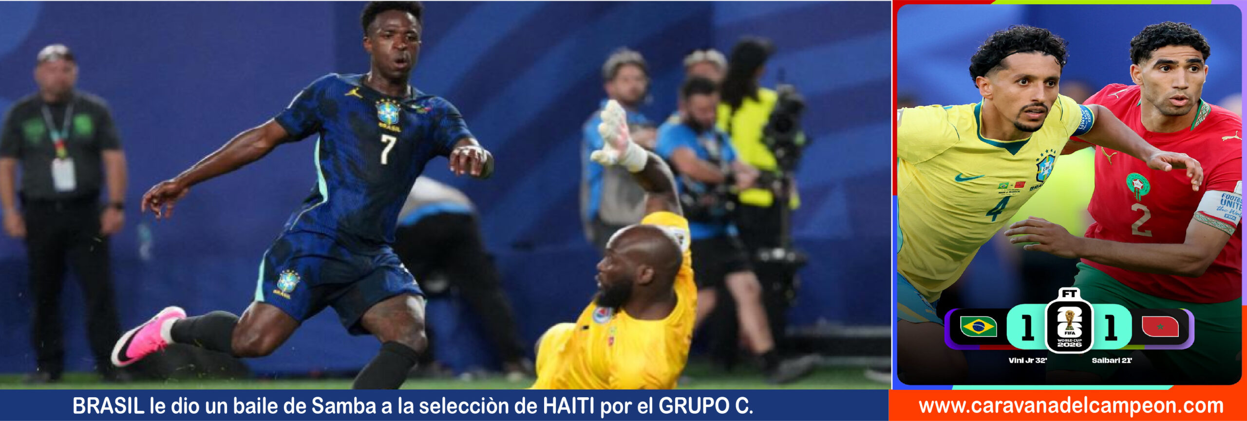 Brasil VS Haiti 2da. Fecha Grupo C Copa Mundial 2026