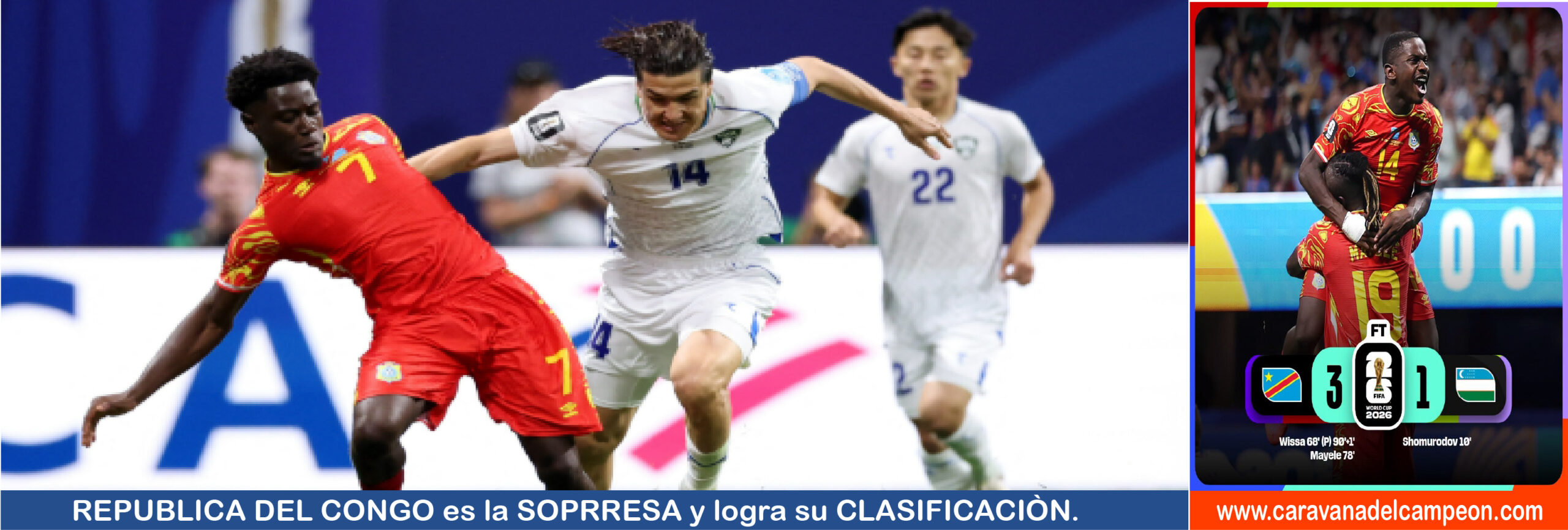 Congo VS Uzbeskistan 3era. Fecha Grupo K Copa Mundial 2026
