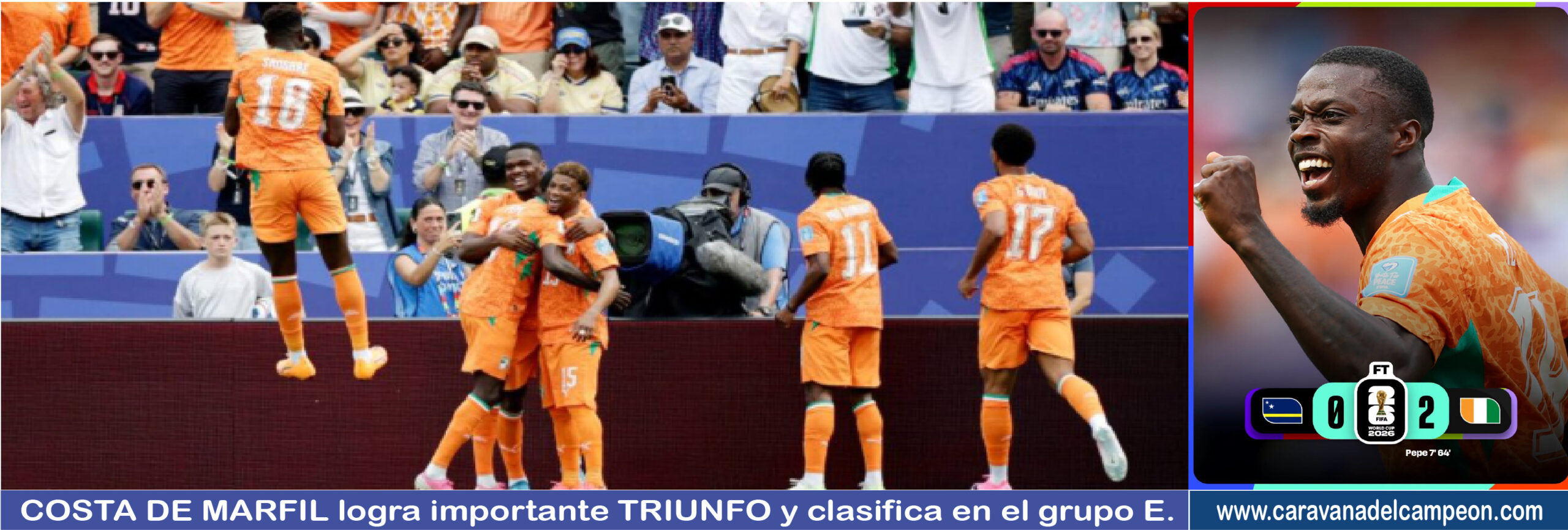 Costa de Marfil VS Curazao 3era. Fecha Grupo E Copa Mundial 2026