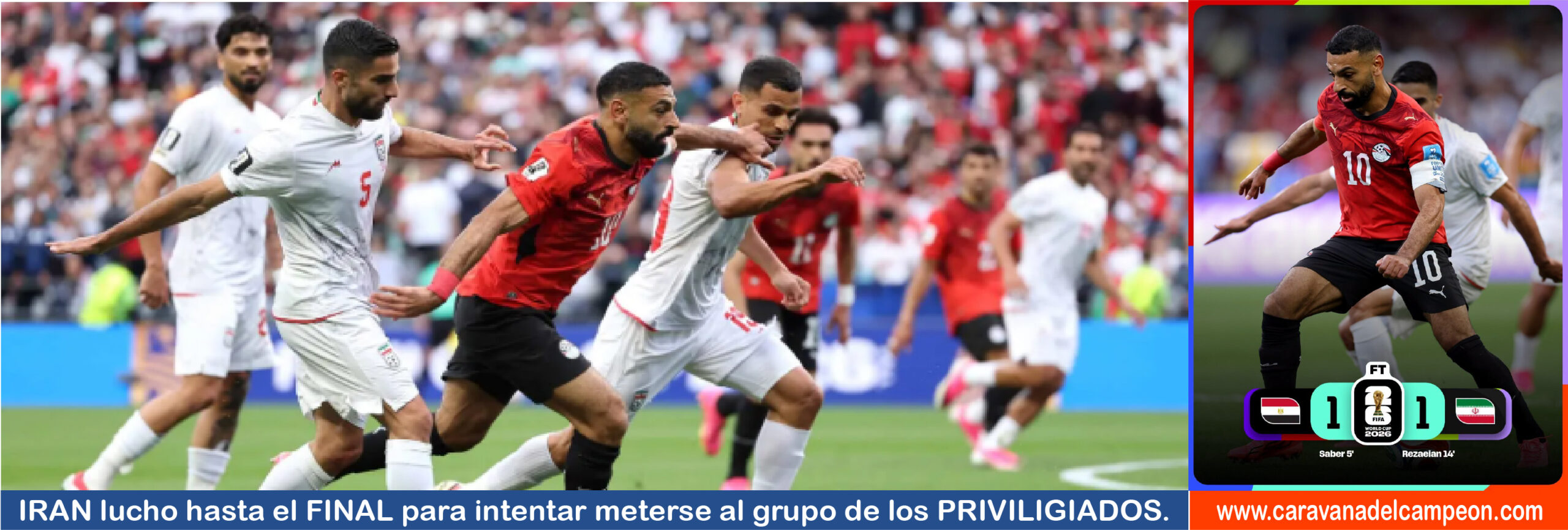 Egipto VS Iran 3era. Fecha Grupo G Copa Mundial 2026