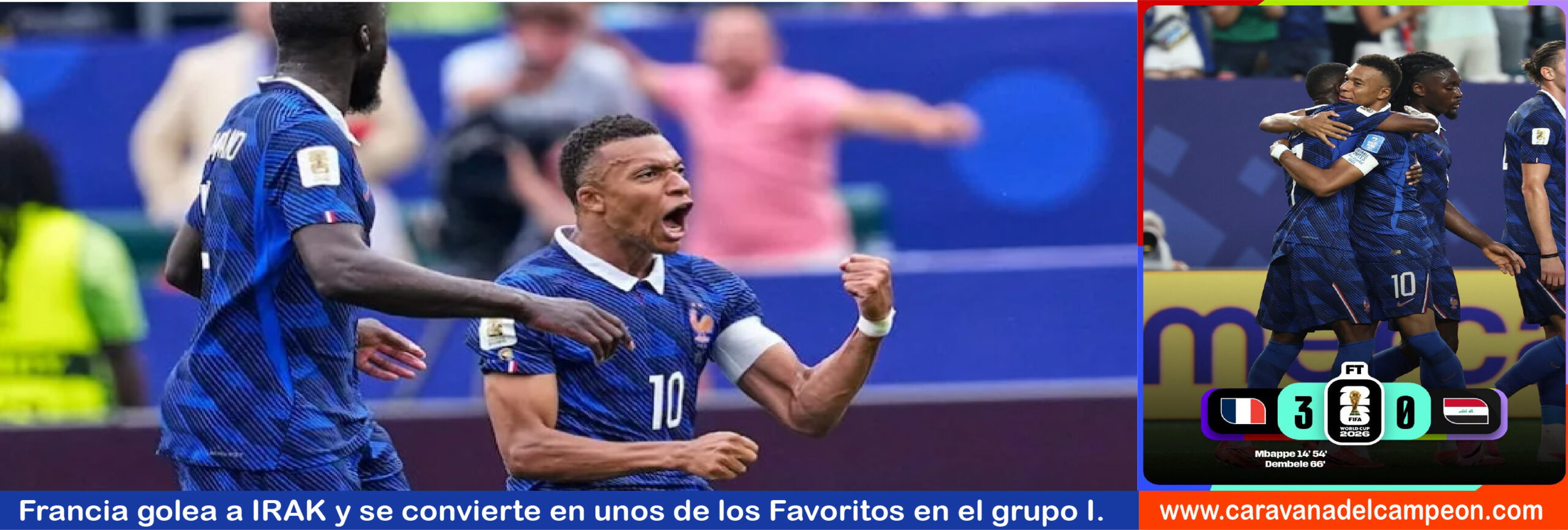 Francia VS Iran 2da. Fecha Grupo I Copa Mundial 2026