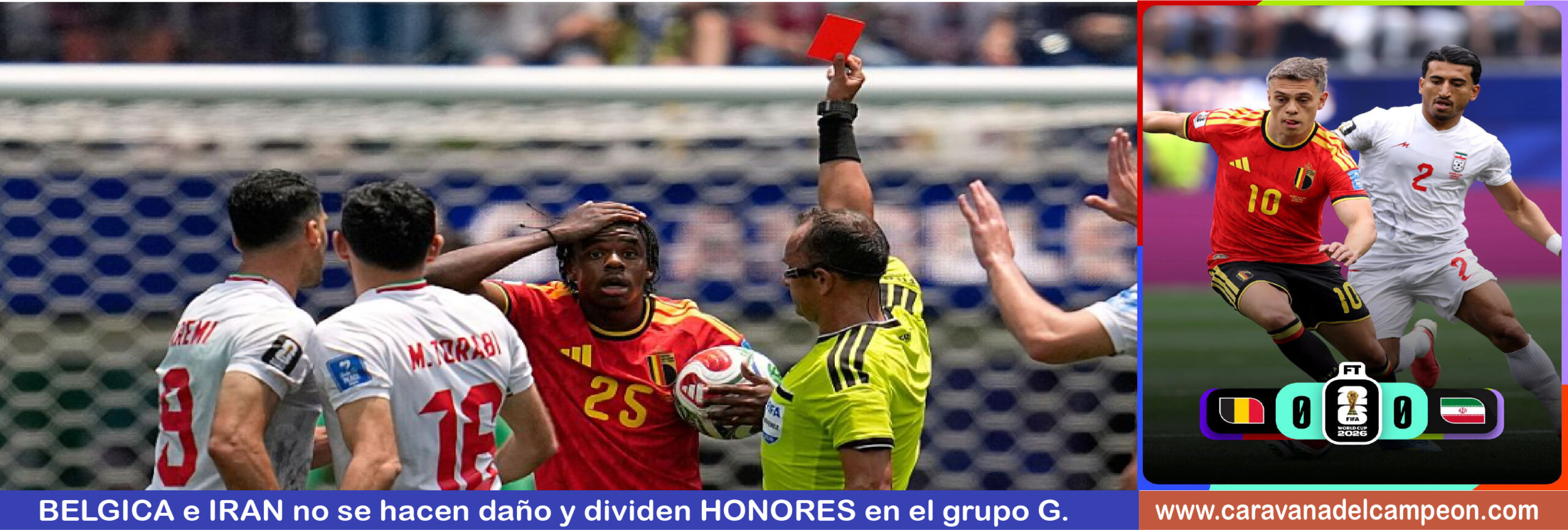 Iran VS Belgica 2da. Fecha Grupo G Copa Mundial 2026