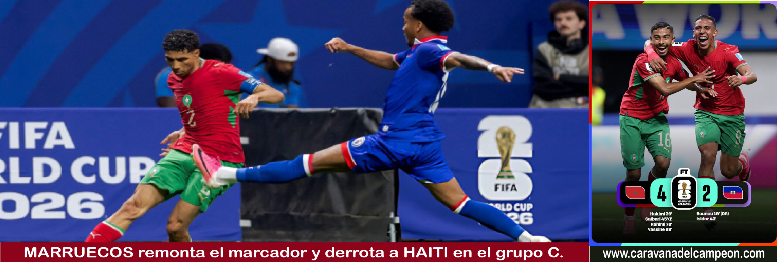 Marruecos VS Haiti 3era. Fecha Grupo C Copa Mundial 2026