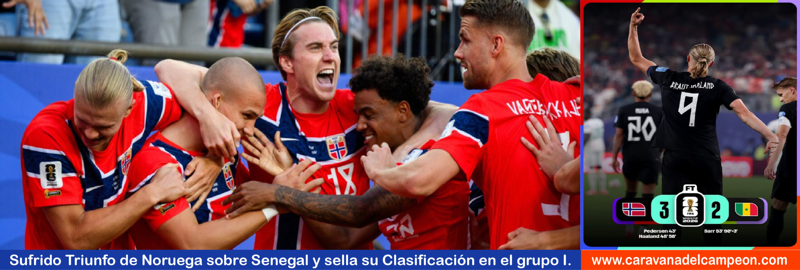 Noruega VS Senegal 2da. Fecha Grupo I Copa Mundial 2026