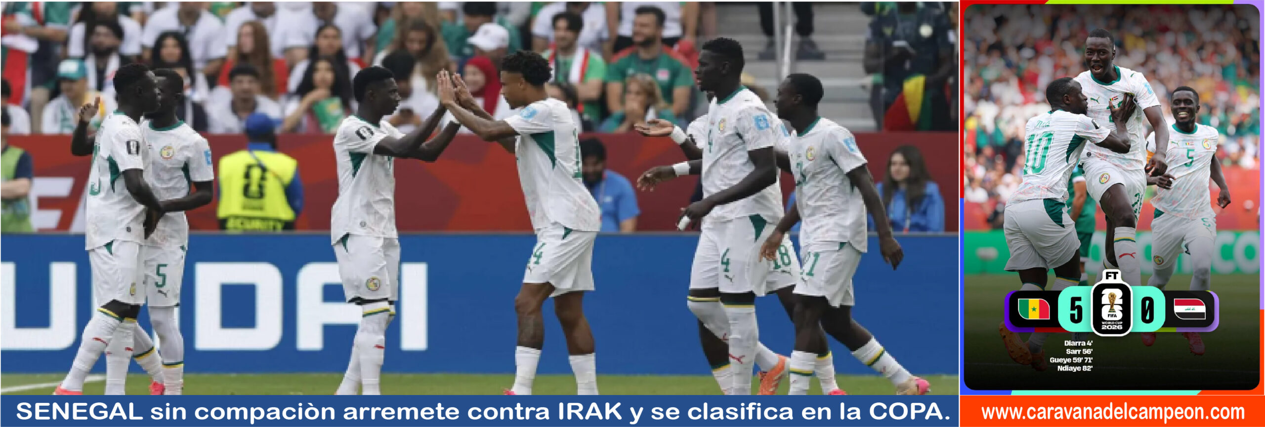 Senegal VS Irak 3era. Fecha Grupo I Copa Mundial 2026
