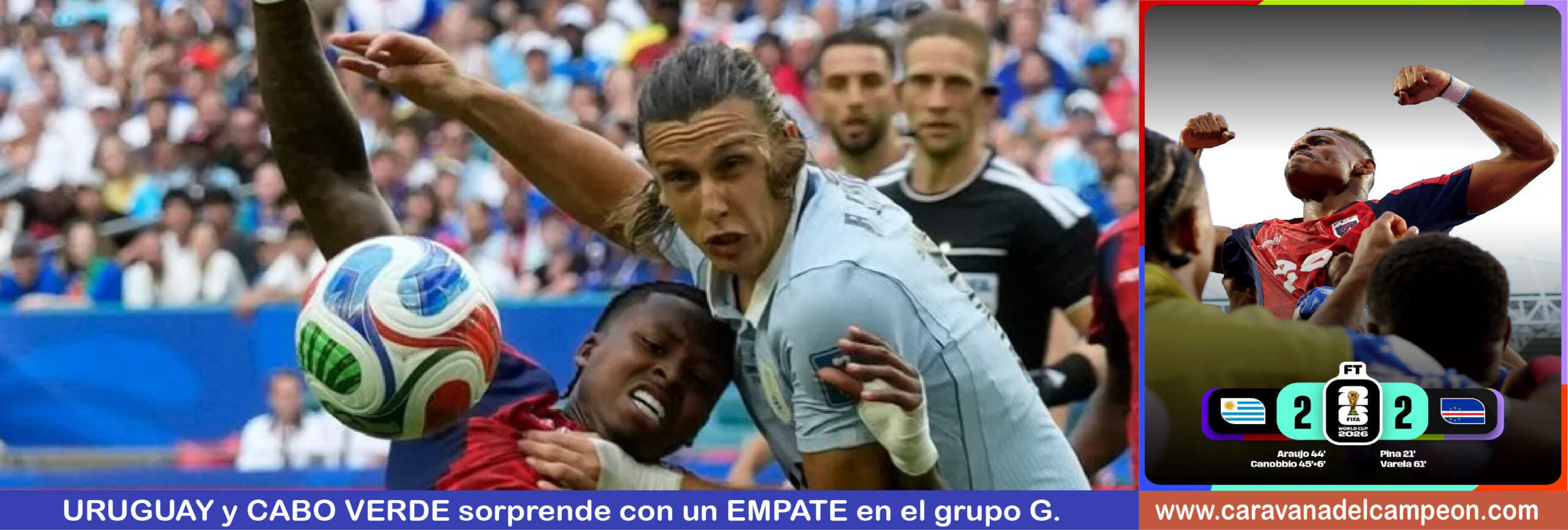 Uruguay VS Cabo Verde 2da. Fecha Grupo H Copa Mundial 2026
