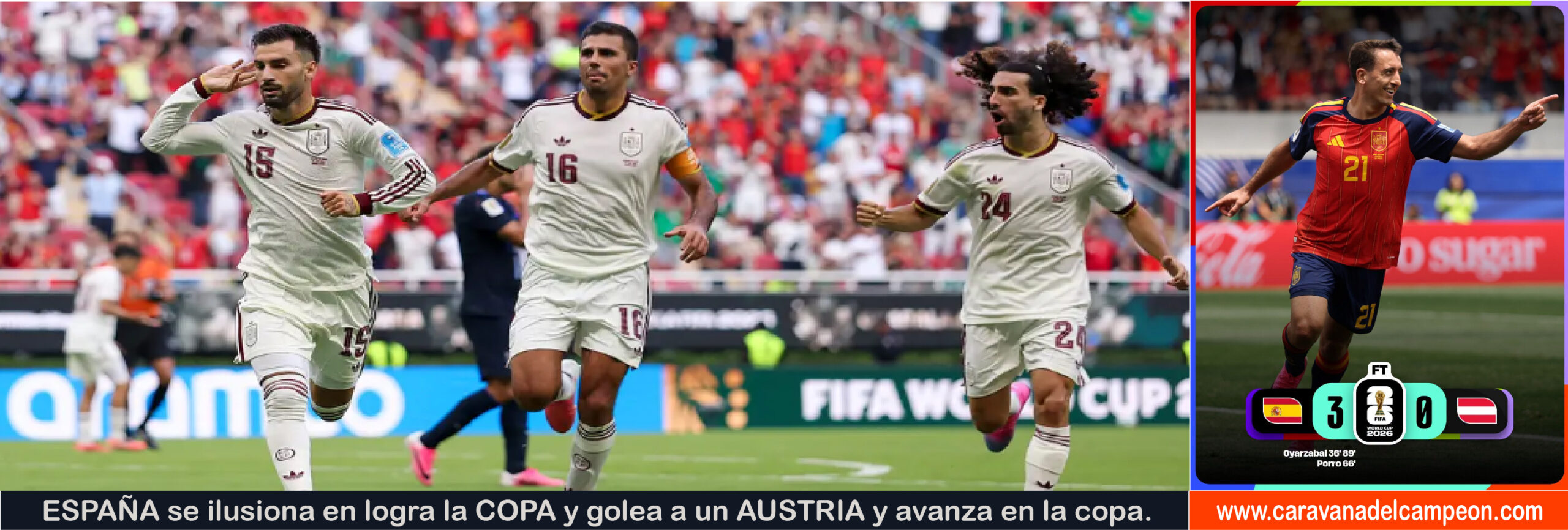ESpaña VS Austria 32avos. de Final Copa Mundial 2026
